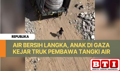 air-bersih-langka-anak-kecil-di-gaza-kejar-tangki-air