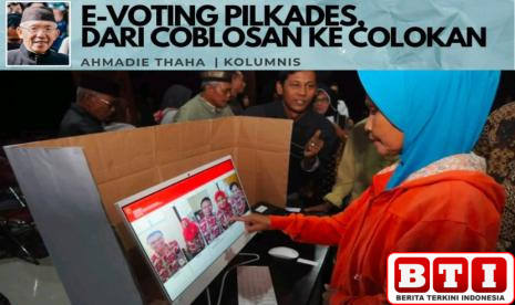 catatan-cak-at-e-voting-pilkades-dari-coblosan-ke-colokan