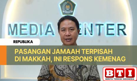 respons-pasangan-jamaah-terpisah-di-makkah-ini-penjelasan-dirjen-phu-dan-solusinya