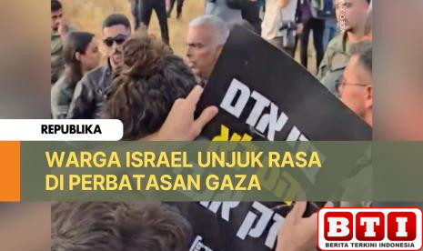 warga-israel-unjuk-rasa-di-perbatasan-gaza