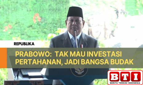 prabowo-tak-mau-investasi-pertahanan-jadi-bangsa-budak