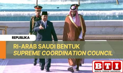 ri-arab-saudi-sepakat-bentuk-supreme-coordination-council